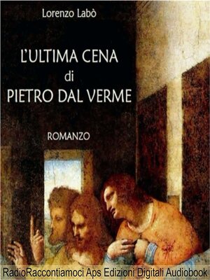 cover image of L'ultima cena di Pietro Dal Verme